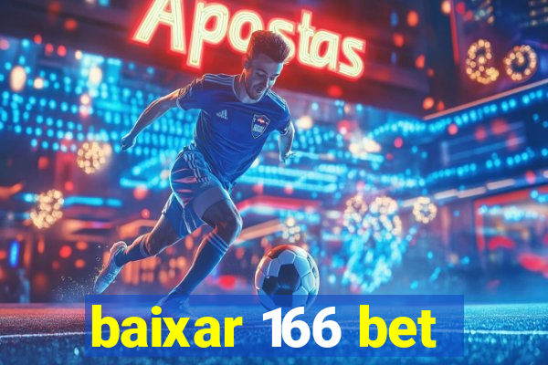 baixar 166 bet